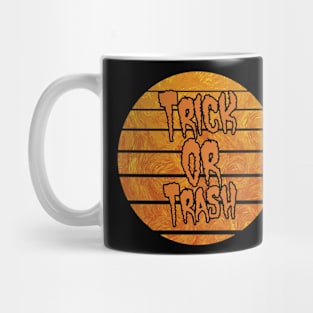 Trick or trash Mug